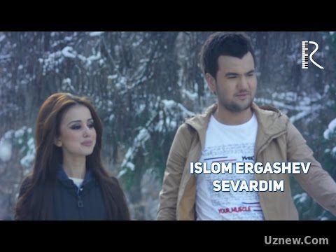 Islom Ergashev - Sevardim | Ислом Эргашев - Севардим