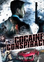 Кокаиновый заговор / Cocaine Conspiracy (2016) смотреть онлайн