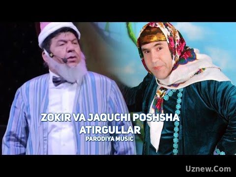 Zokir Ochildiyev va Jaquchi Poshsha - Atirgullar | Зокир ва Жакучи Пошша - Атиргуллар (PARODIYA)