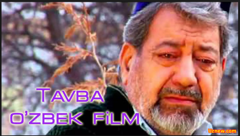 Tavba (o'zbek film) | Тавба (узбекфильм)