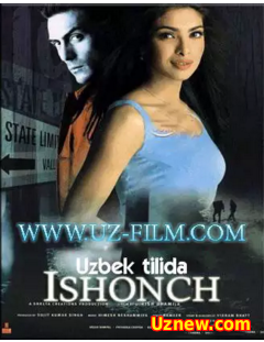 ISHONCH (Hind filmi / O'zbek tilida)