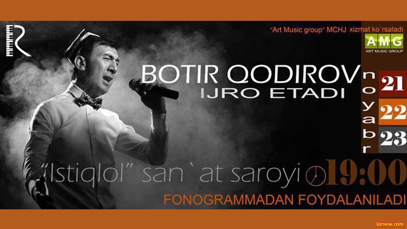 Botir Qodirov - 2015-yilgi konsert dasturi | Ботир Кодиров - 2015-йилги концерт