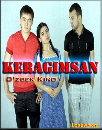 Keragimsan (O'zbekfilm) 