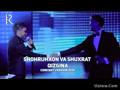 Shohruhxon va Shuxrat Yuldashev - Qizgina | Шохруххон ва Шухрат - Кизгина (music version 2016)