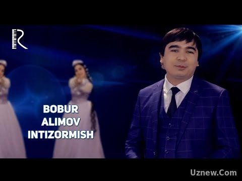 Bobur Alimov - Intizormish | Бобур Алимов - Интизормиш