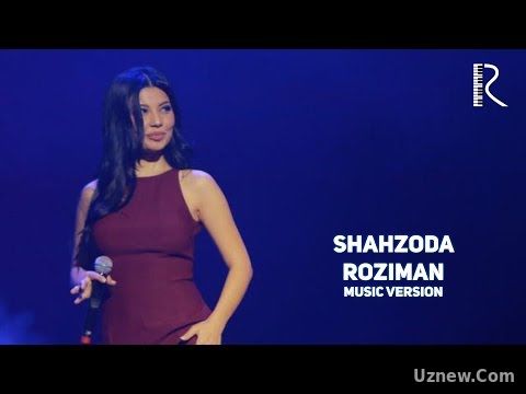 Shahzoda - Roziman | Шахзода - Розиман (music version)