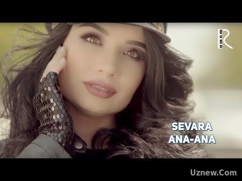 Sevara - Ana-ana | Севара - Ана-ана