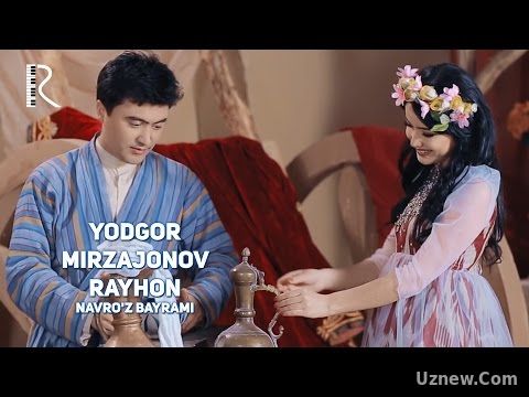 Yodgor Mirzajonov - Rayhon (Navro'z bayrami) | Ёдгор Мирзажонов - Райхон (Навруз байрами)