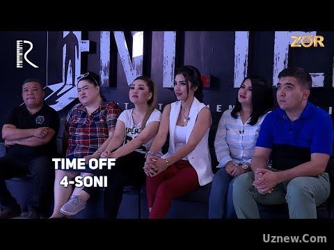 TIME OFF 4-soni | ВАКТ ТУГАДИ 4-сони