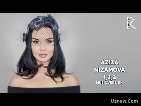 Aziza Nizamova - 1,2,3 | Азиза Низамова - 1,2,3 (music version)