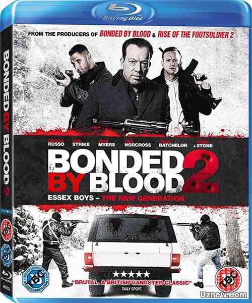 Связанные кровью 2. Парни из Эссекса: Новое поколение / Bonded by Blood 2 (2017)