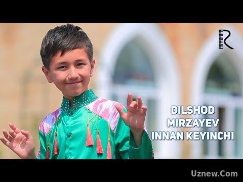 Dilshod Mirzayev - Innan keyinchi | Дилшод Мирзаев - Иннан кейинчи