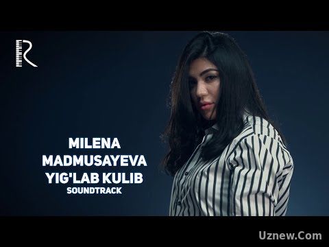 Milena Madmusayeva - Yig'lab kulib | Милена Мадмусаева - Йиглаб кулиб (soundtrack Orzudagi ayol)