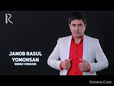 Janob Rasul - Yomonsan | Жаноб Расул - Ёмонсан (remix version)