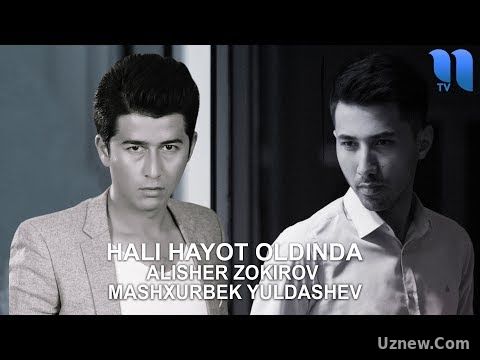 Alisher Zokirov & Mashxurbek Yuldashev - Hali hayot oldinda (music version)