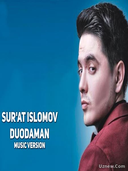 Sur'at Islomov - Duodaman (Official Music 2017)