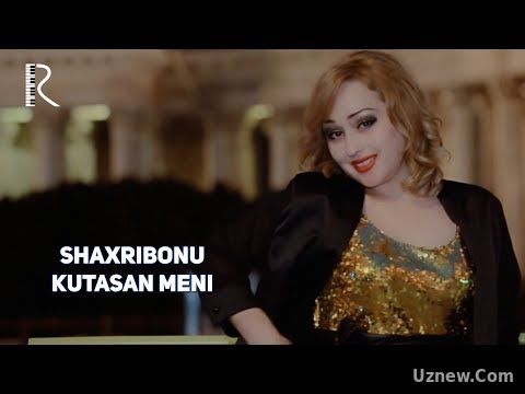 Shaxribonu - Kutasan meni | Шахрибону - Кутасан мени