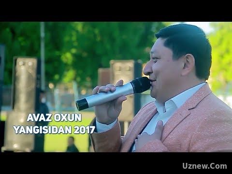 Avaz Oxun - Yangisidan 2017 | Аваз Охун - Янгисидан 2017