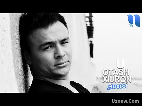 Otash Xijron - U | Оташ Хижрон - У (music version)