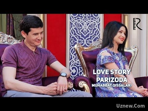 Love story - Parizoda (Muhabbat qissalari)