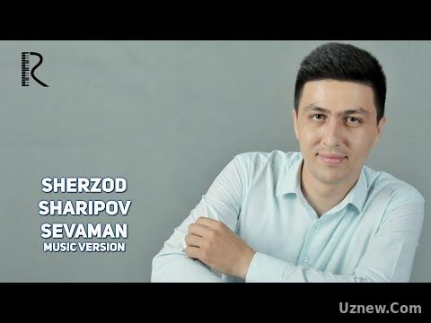 Sherzod Sharipov - Sevaman | Шерзод Шарипов - Севаман (music version)