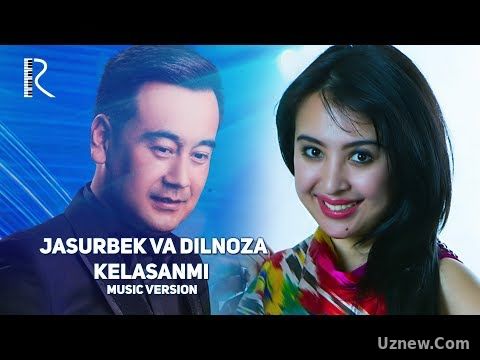 Jasurbek Jabborov va Dilnoza Akbarova - Kelasanmi | Жасурбек ва Дилноза - Келасанми (music version)