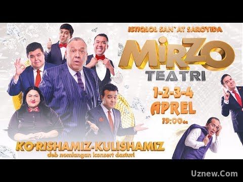 Mirzo teatri - Ko'rishamiz-kulishamiz nomli konsert dasturi 2017