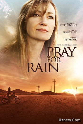 Молитва о дожде / Pray for Rain (2017)