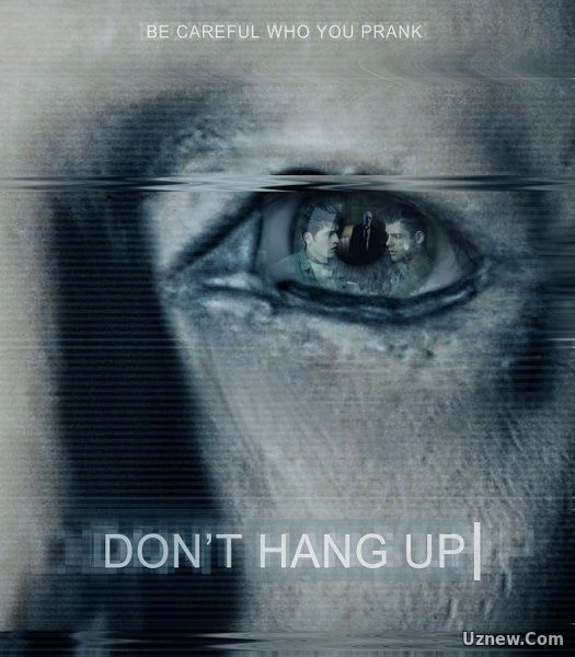 Не вешайте трубку / Don't Hang Up (2016)