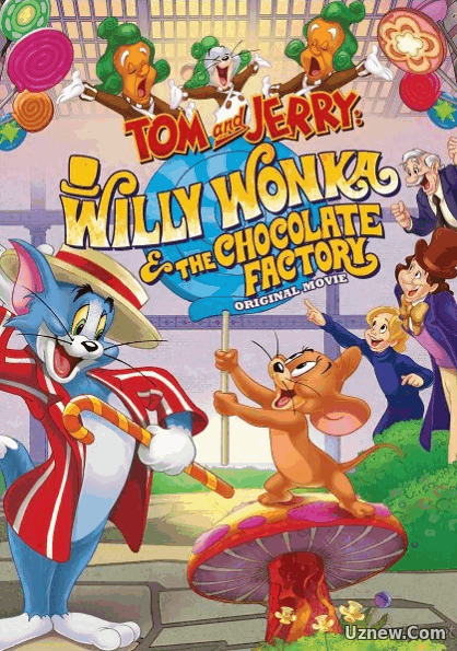 Том и Джерри: Вилли Вонка и шоколадная фабрика / Tom and Jerry: Willy Wonka and the Chocolate Factory (2017)