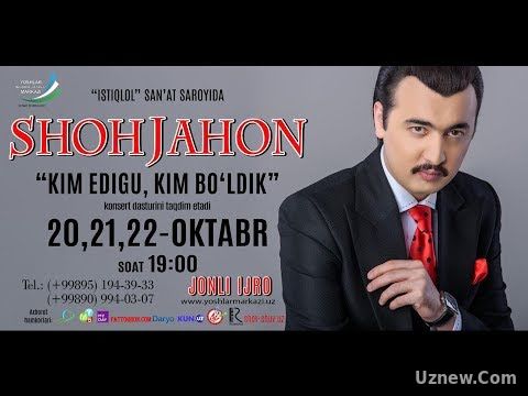 Shohjahon Jo'rayev - Kim edigu, kim bo'ldik nomli konsert dasturi 2016