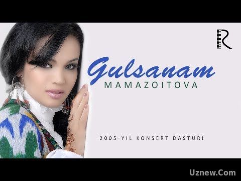 MUVAD VIDEO - Gulsanam Mamazoitova - 2005-yil konsert dasturi