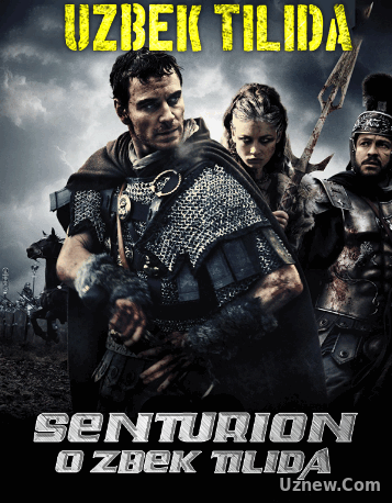 Senturion / Центурион (uzbek tilida tarixiy kino) HD