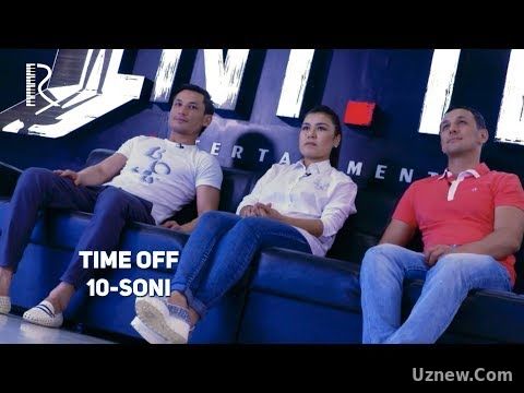 TIME OFF 10-soni | ВАКТ ТУГАДИ 10-сони