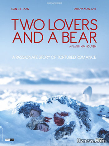 Влюбленные и медведь / Two Lovers and a Bear (2016)