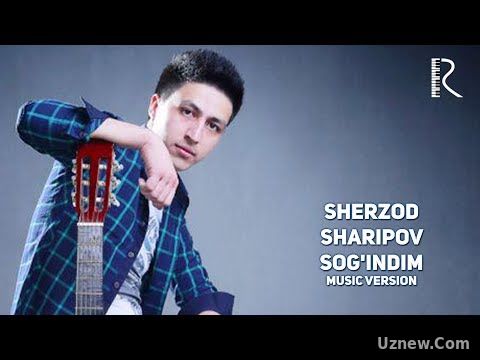 Sherzod Sharipov - Sog'indim | Шерзод Шарипов - Согиндим (music version)