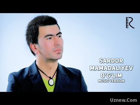 Sardor Mamadaliyev - O'g'lim | Сардор Мамадалиев - Углим (music version)