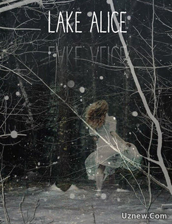 Озеро Элис / Lake Alice (2017)