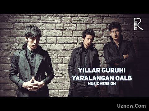 Yillar Guruhi - Yaralangan qalb | Йиллар Гурухи - Яраланган калб (music version)