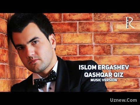 Islom Ergashev - Qashqar qiz | Ислом Эргашев - Кашкир киз (music version)