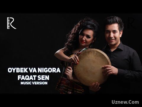 Oybek va Nigora - Faqat sen | Ойбек ва Нигора - Факат сен (music version)