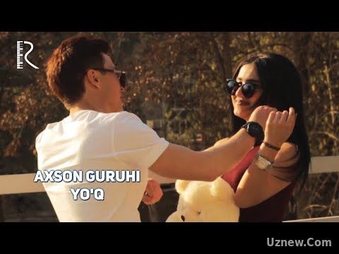 Axson guruhi - Yo'q | Ахсон гурухи - Йук