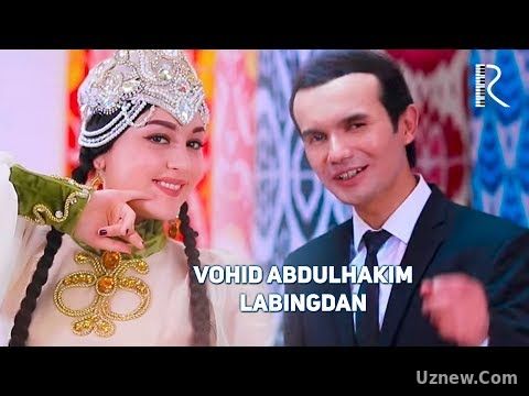 Vohid Abdulhakim - Labingdan | Вохид Абдулхаким - Лабингдан