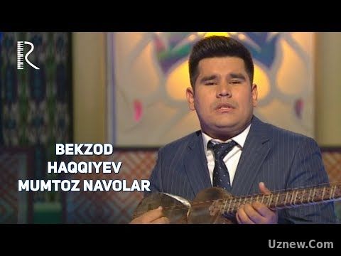 Bekzod Haqqiyev - Mumtoz navolar | Бекзод Хаккиев - Мумтоз наволар