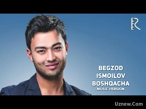 Begzod Ismoilov - Boshqacha | Бегзод Исмоилов - Бошкача (music version)