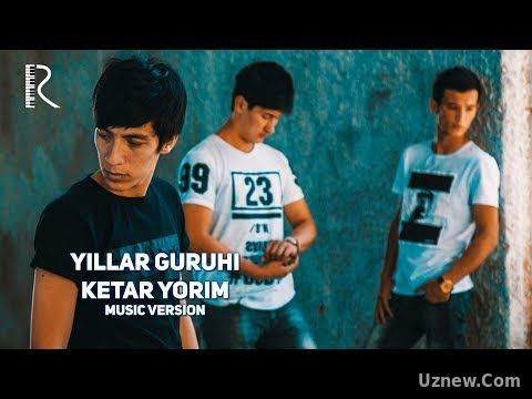 Yillar guruhi - Ketar yorim | Йиллар гурухи - Кетар ёрим (music version)