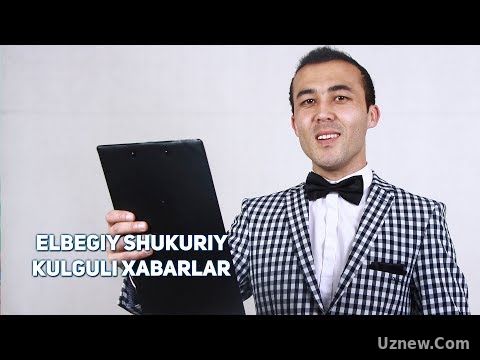 Elbegiy Shukuriy - Kulguli xabarlar 2017 | Элбегий Шукурий - Кулгули хабарлар 2017