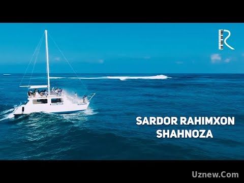 Sardor Rahimxon - Shahnoza | Сардор Рахимхон - Шахноза