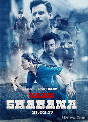 Её звали Шабана / Naam Shabana (2017)