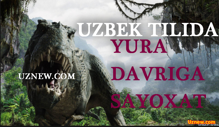 Yura davriga sayohat 3 (O`zbek tilida)